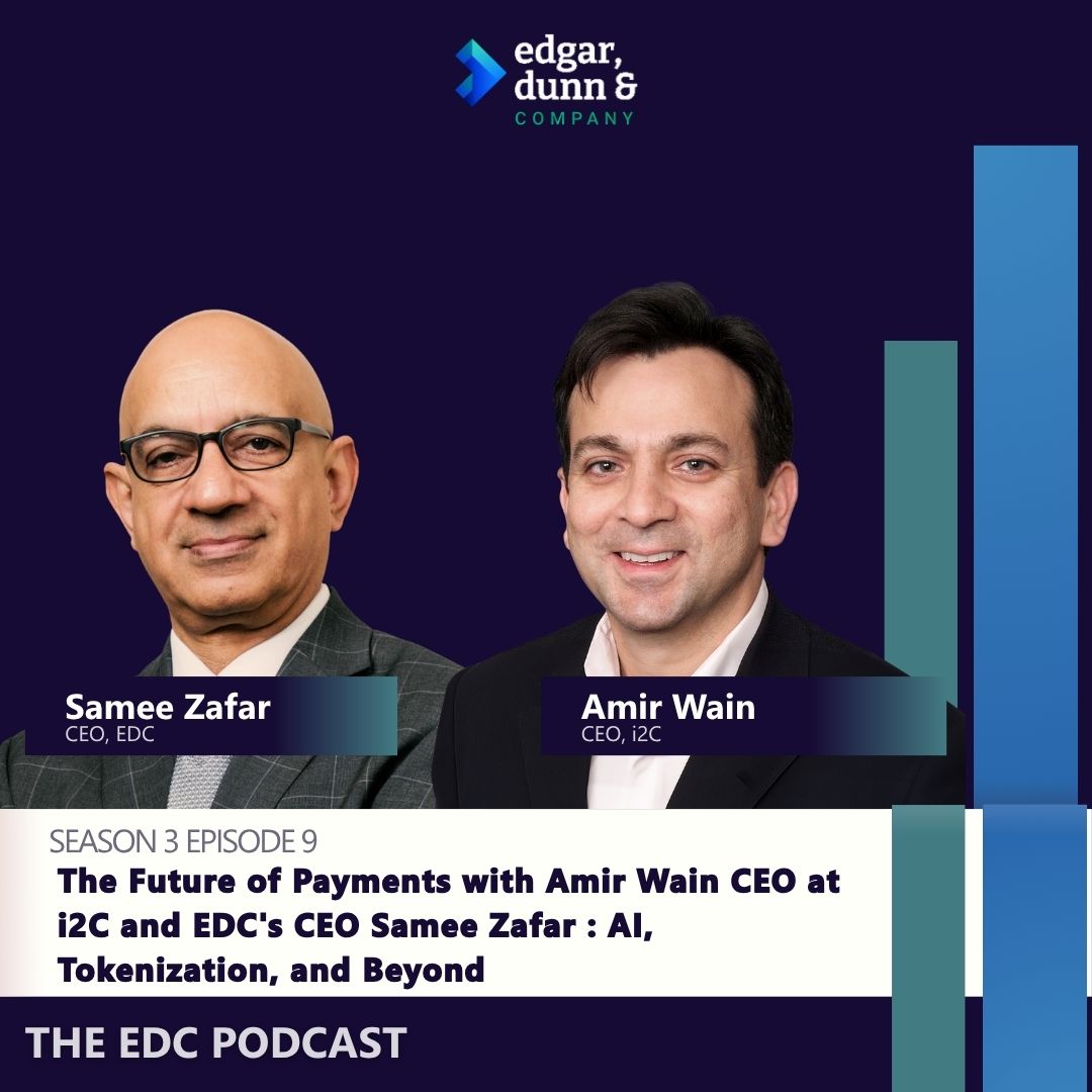 The EDC Podcast – The Future of Payments with Amir Wain