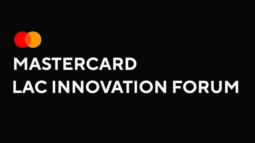 Mastercard LAC Innovation Forum